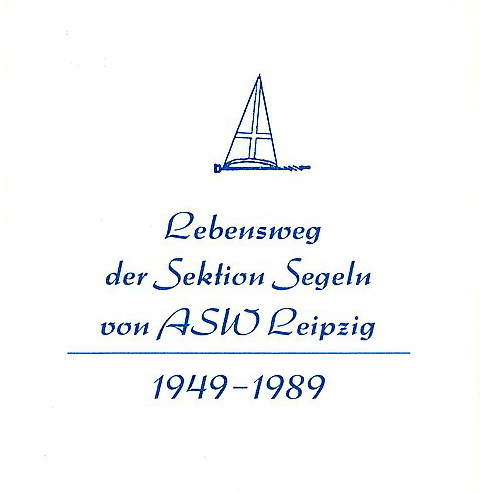 40 Jahre ASW Leipzig 1949-1989